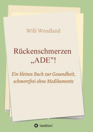 Kniha Rückenschmerzen ?ADE? Willi Wendland