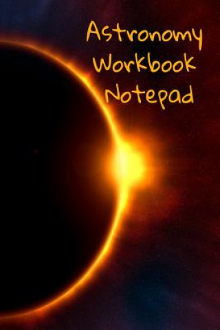 Βιβλίο Astronomy Workbook Notepad Lars Lichtenstein