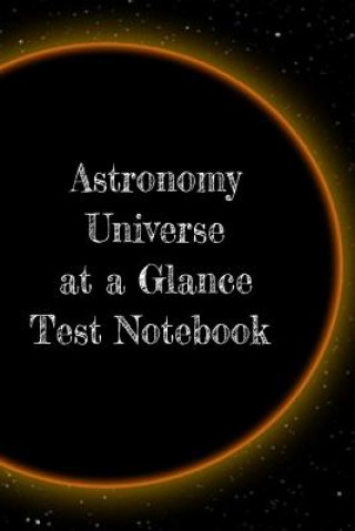 Kniha Astronomy Universe at a Glance Test Notebook Lars Lichtenstein