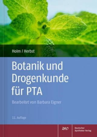 Kniha Botanik und Drogenkunde für PTA Barbara Eigner