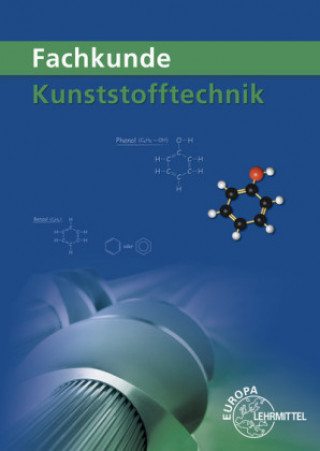 Книга Fachkunde Kunststofftechnik Hartmut Fritsche