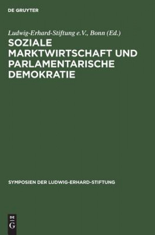 Carte Soziale Marktwirtschaft und Parlamentarische Demokratie Bonn Ludwig-Erhard-Stiftung E. V.