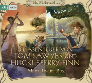 Audio Die Abenteuer von Tom Sawyer und Huckleberry Finn Mark Twain