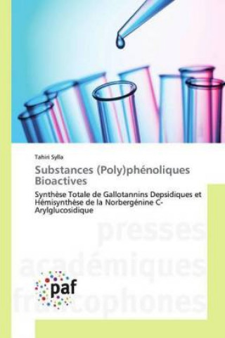 Книга Substances (Poly)phenoliques Bioactives Tahiri Sylla