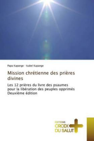 Kniha Mission chrétienne des pri?res divines Papa Kapange