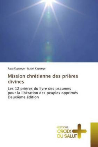 Carte Mission chrétienne des pri?res divines Papa Kapange