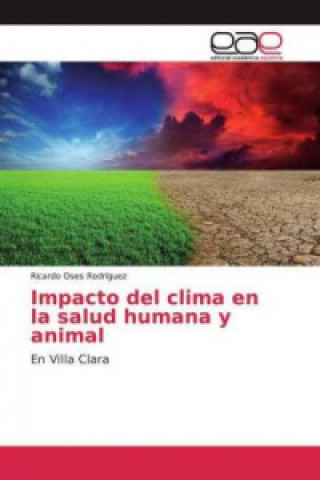 Książka Impacto del clima en la salud humana y animal Ricardo Osés Rodríguez