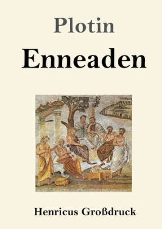 Kniha Enneaden (Grossdruck) Plotin