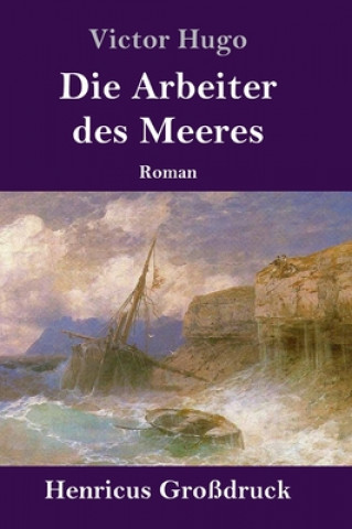 Knjiga Arbeiter des Meeres (Grossdruck) Victor Hugo