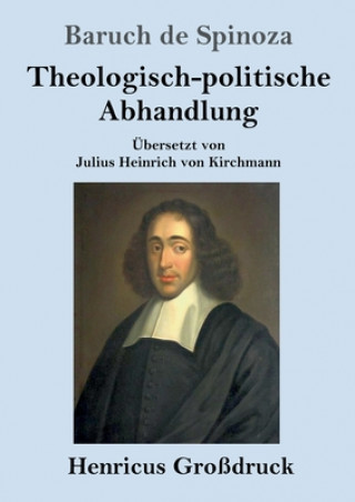 Buch Theologisch-politische Abhandlung (Grossdruck) Baruch De Spinoza