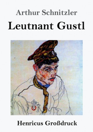 Książka Leutnant Gustl (Grossdruck) Arthur Schnitzler