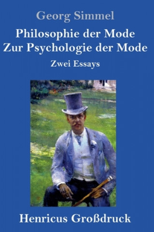 Carte Philosophie der Mode / Zur Psychologie der Mode (Grossdruck) Georg Simmel