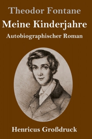 Carte Meine Kinderjahre (Grossdruck) Theodor Fontane