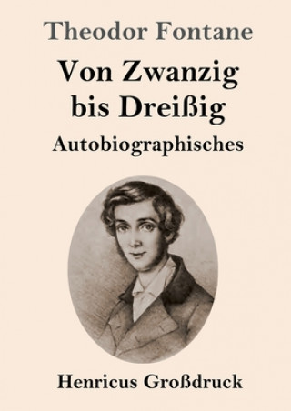 Carte Von Zwanzig bis Dreissig (Grossdruck) Theodor Fontane
