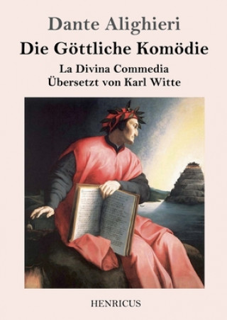 Könyv Die Goettliche Komoedie Dante Alighieri