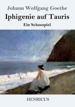 Książka Iphigenie auf Tauris Johann Wolfgang Goethe