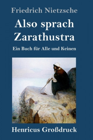 Kniha Also sprach Zarathustra (Grossdruck) Friedrich Nietzsche