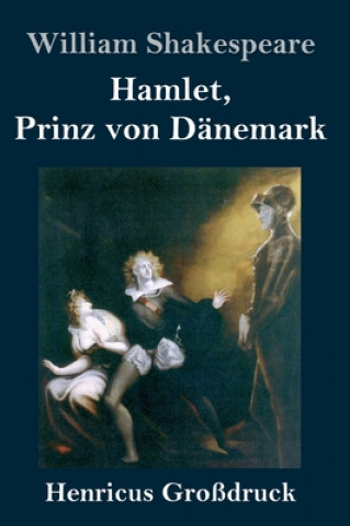 Книга Hamlet, Prinz von Danemark (Grossdruck) William Shakespeare