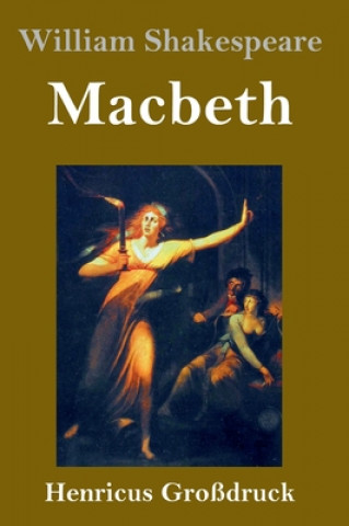 Knjiga Macbeth (Grossdruck) William Shakespeare