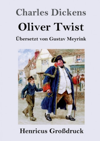 Carte Oliver Twist oder Der Weg eines Fursorgezoeglings (Grossdruck) Charles Dickens