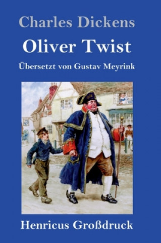 Książka Oliver Twist oder Der Weg eines Fursorgezoeglings (Grossdruck) Charles Dickens