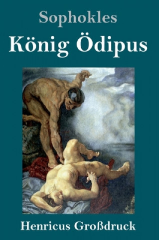 Книга Koenig OEdipus (Grossdruck) Sophokles