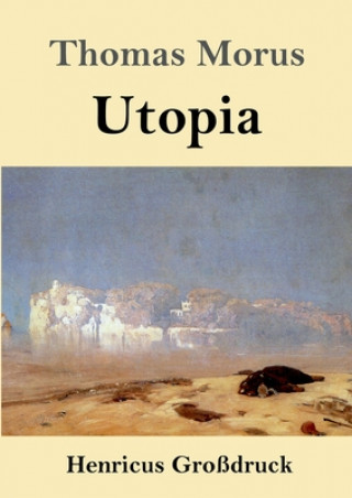 Kniha Utopia (Grossdruck) Thomas Morus