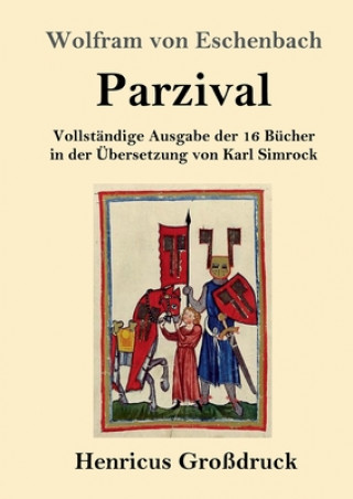 Kniha Parzival (Grossdruck) Wolfram Von Eschenbach