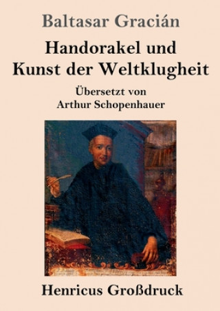 Kniha Handorakel und Kunst der Weltklugheit (Grossdruck) Baltasar Gracián