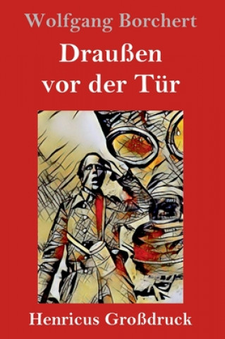 Книга Draussen vor der Tur (Grossdruck) Wolfgang Borchert