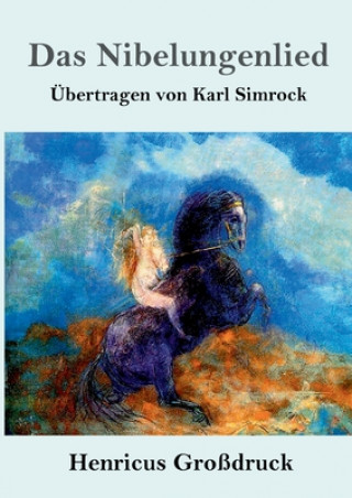 Kniha Nibelungenlied (Grossdruck) Anonym