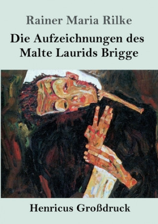 Książka Aufzeichnungen des Malte Laurids Brigge (Grossdruck) Rainer Maria Rilke