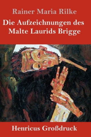 Książka Aufzeichnungen des Malte Laurids Brigge (Grossdruck) Rainer Maria Rilke