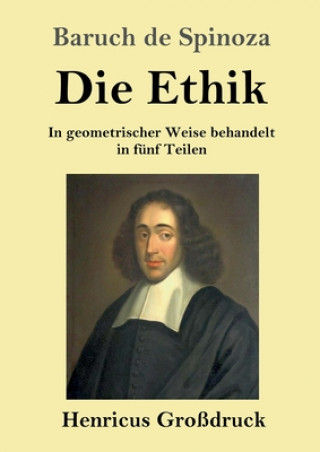 Kniha Ethik (Grossdruck) Baruch De Spinoza