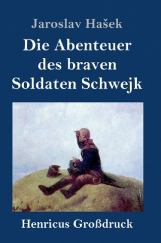 Carte Abenteuer des braven Soldaten Schwejk (Grossdruck) Jaroslav Hašek