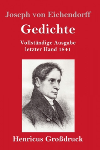 Könyv Gedichte (Grossdruck) Joseph Von Eichendorff