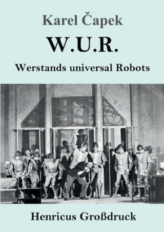 Könyv W.U.R. Werstands Universal Robots (Grossdruck) Karel Čapek