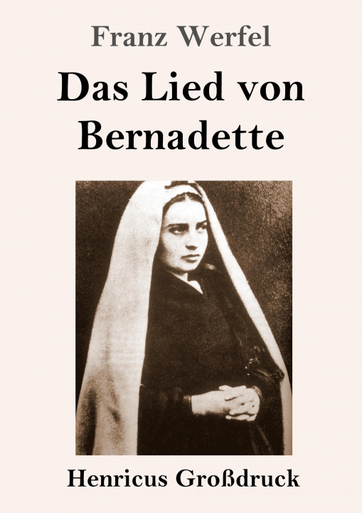 Carte Das Lied von Bernadette (Großdruck) Franz Werfel