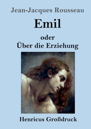 Carte Emil oder UEber die Erziehung (Grossdruck) Jean-Jacques Rousseau