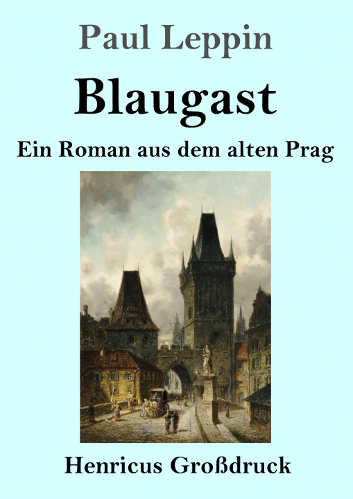Kniha Blaugast (Großdruck) Paul Leppin