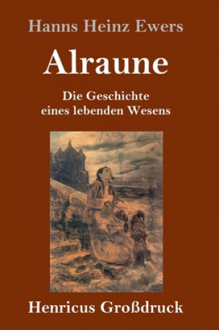 Book Alraune (Grossdruck) Hanns Heinz Ewers