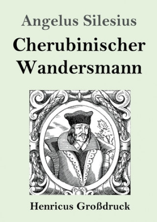 Книга Cherubinischer Wandersmann (Grossdruck) Angelus Silesius