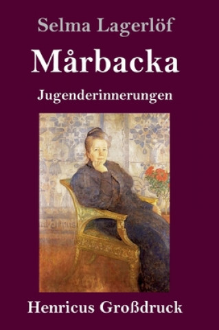 Knjiga Marbacka (Grossdruck) Selma Lagerlöf
