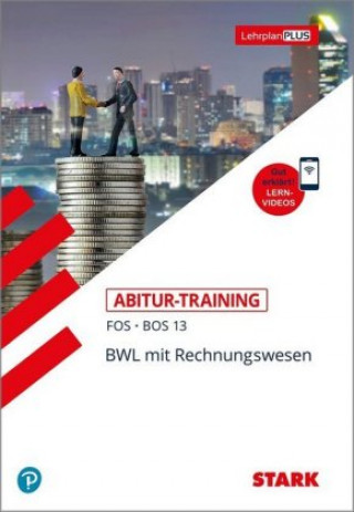 Kniha STARK Abitur-Training FOS/BOS - BWL mit Rechnungswesen 13. Klasse 