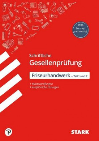 Könyv STARK Schriftliche Gesellenprüfung Ausbildung - Friseurhandwerk Teil 1 und 2 
