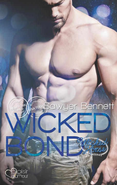 Knjiga The Wicked Horse 5: Wicked Bond Sawyer Bennett