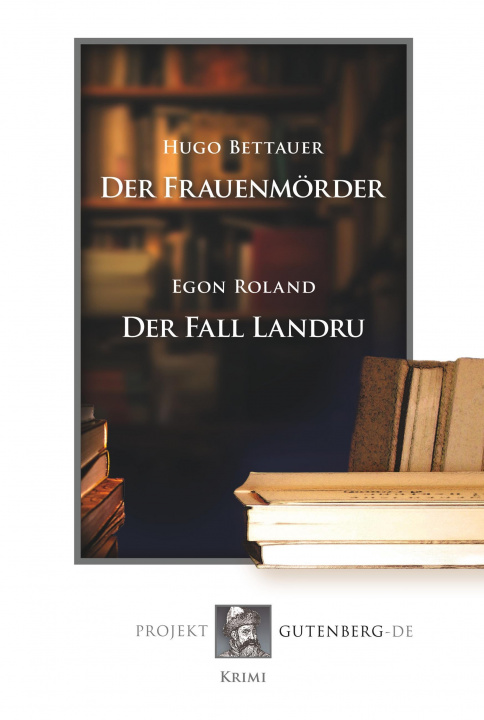 Книга Der Frauenmörder Hugo Bettauer