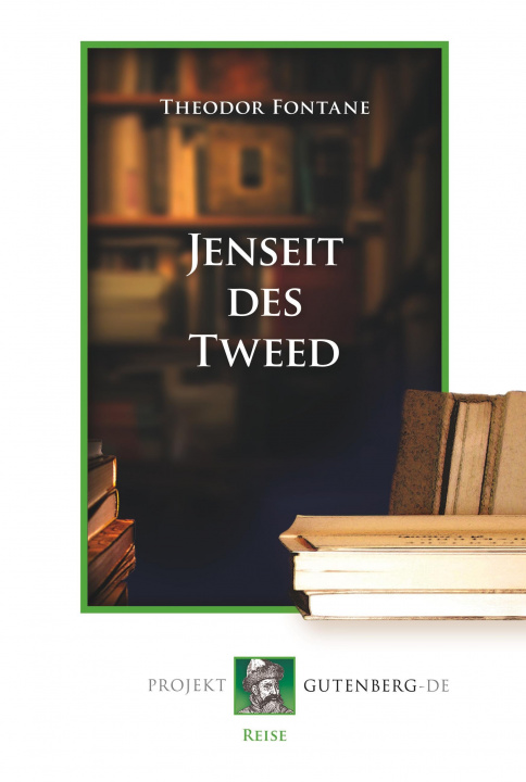 Kniha Jenseit des Tweed Theodor Fontane