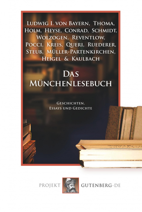 Carte Das Münchenlesebuch Michael Georg Conrad