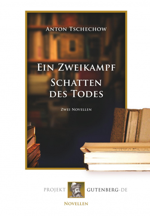 Knjiga Ein Zweikampf. Schatten des Todes Anton Tschechow